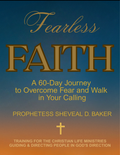 "Fearless Faith: A 60 Day Journey To Confidence in God's Calling"
